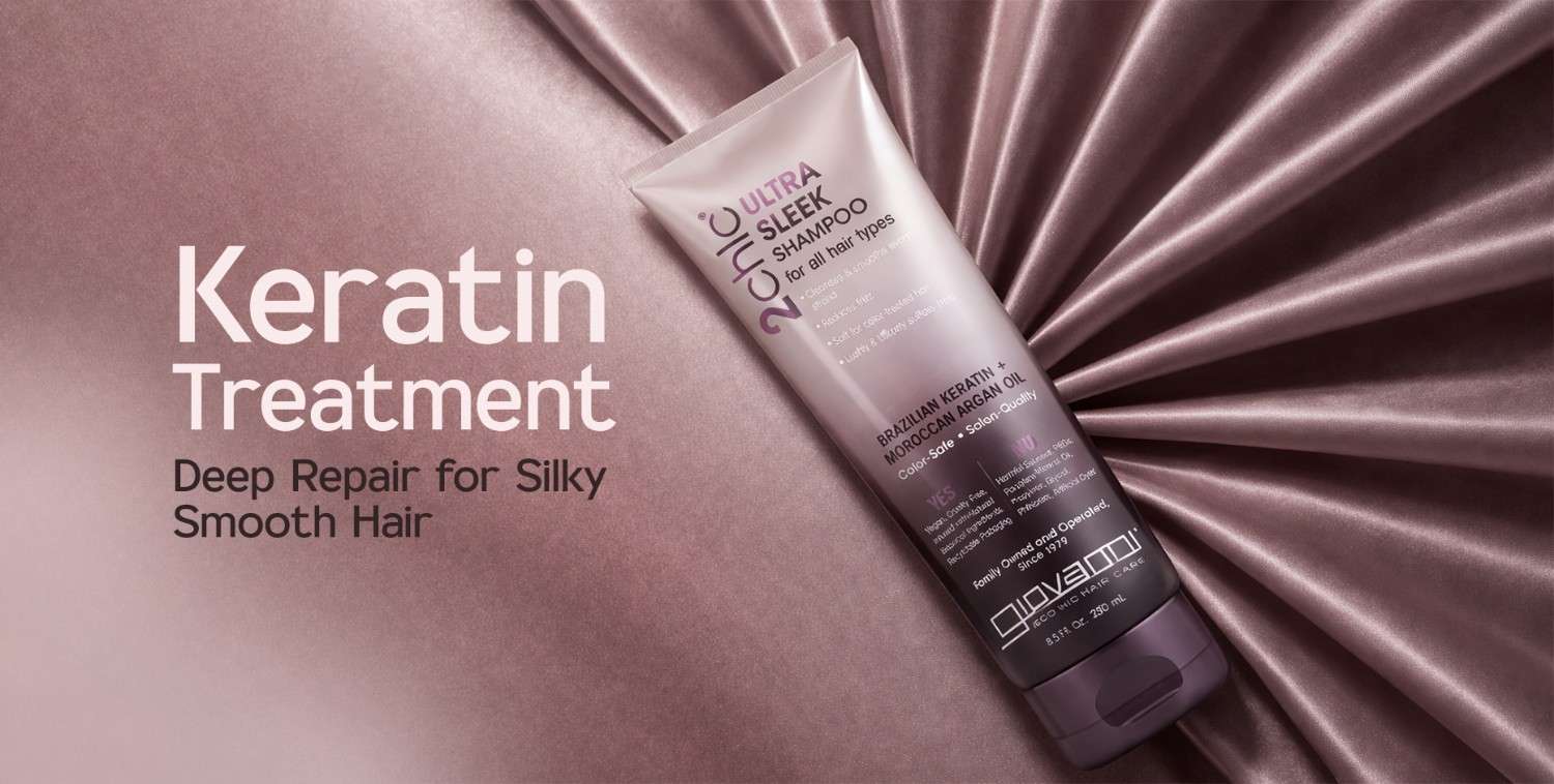 Keratin Treatment: Giovani Ultra Sleek Shampoo for silky, smooth hair, with Moroccan Argan Oil.